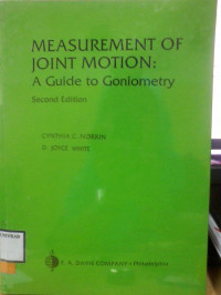 MEASUREMENT OF JOINT MOTION A GUIDE TO GONIOMETRY