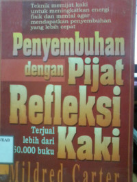 PENYEMBUHAN DENGAN PIJAT REFLEKSI KAKI