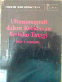 ULTRASONOGRAFI DALAM KEBIDANAN BERISIKO TINGGI