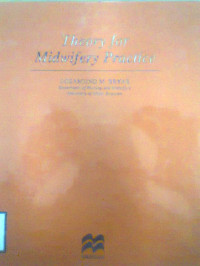 THEORY FOR MIDWIFERY PRACTICE