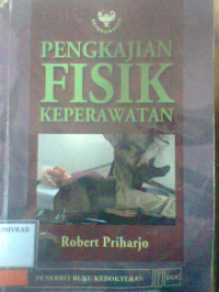 PENGKAJIAN FISIK KEPERAWATAN