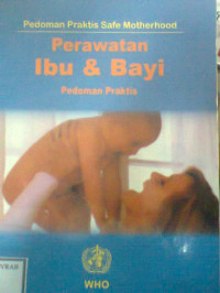 PERAWATAN IBU DAN BAYI