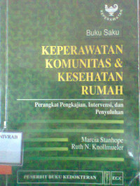 BUKU SAKU KEPERAWATAN KOMUNITAS DAN KESEHATAN RUMAH