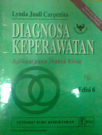 DIAGNOSA KEPERAWATAN APLIKASI PADA PRAKTIK KLINIS