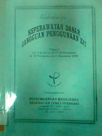 LOKAKARYA KEPERAWATAN DASAR GANGGUAN PENGGUNAAN ZAT