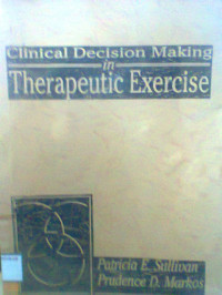 CLINICAL DECISION MAKING IN THERAPAUTIE EXERCISES