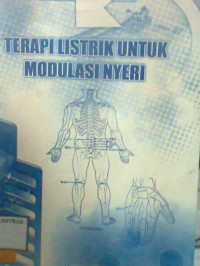 TERAPI LISTRIK UNTUK MODULASI NYERI