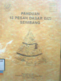 PANDUAN 13 PESAN DASAR GIZI SEIMBANG