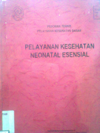 PELAYANAN KESEHATAN NEONATAL ESENSIAL