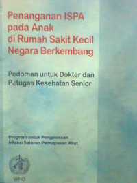 PENANGANAN ISPA PADA ANAK DI RUMAH SAKIT KECIL NEGARA BERKEMBANG