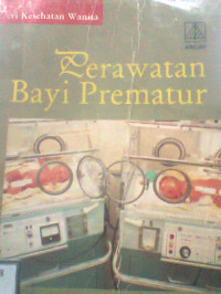 PERAWATAN BAYI PREMATUR