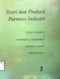 TEORI DAN PRAKTEK FARMASI INDUSTRI 2