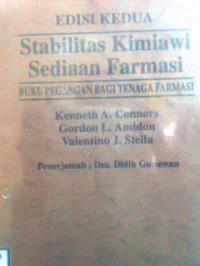 STABILITAS KIMIAWI SEDIAAN FARMASI BUKU PEGANGAN BAGI TENAGA FARMASI