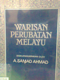 WARISAN PERUBATAN MELAYU