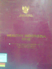 HEALTHY INDONESIA 2010