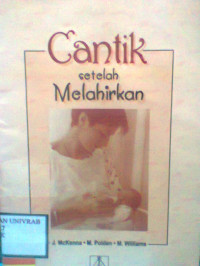 CANTIK SETELAH MELAHIRKAN