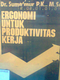 ERGONOMI UNTUK PRODUKTIVITAS KERJA