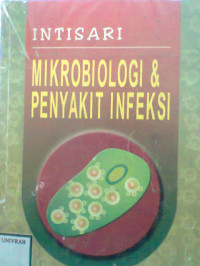 INTISARI MIKROBIOLOGI DAN PENYAKIT INFEKSI