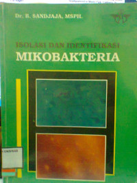 ISOLASI DAN IDENTIFIKASI MIKOBAKTERIA