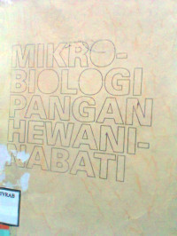 MIKROBIOLOGI PANGAN HEWANI NABATI