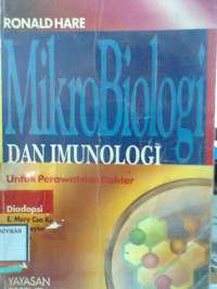 MIKROBIOLOGI DAN IMUNOLOGI UNTUK PERAWAT DAN DOKTER