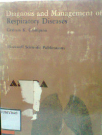 DIAGNOSIS AND MANAGEMENT OF RESPIRATORY DISEASES