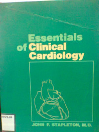 ESSENTIALS OF CLINICAL CARDIOLOGY