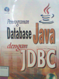 PEMROGRAMAN DATABASE JAVA DENGAN JDBC