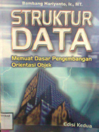 STRUKTUR DATA MEMUAT DASAR PENGEMBANGAN ORIENTASI OBJEK