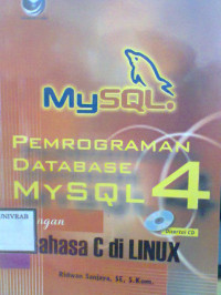 PEMROGRAMAN DATABASE MYSQL 4 DENGAN BAHSA C DI LINUX