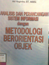 ANALISIS DAN PERANCANGAN SISTEM INFORMASI DENGAN METODOLOGI BERORIENTASI OBJEK