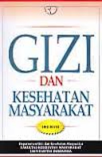 GIZI DAN KESEHATAN MASYARAKAT