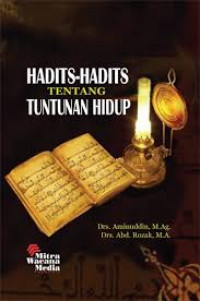 HADITS - HADITS TENTANG TUNTUNAN HIDUP