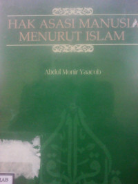 HAK ASASI MANUSIA MENURUT ISLAM