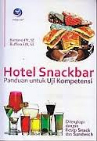 HOTEL SNACKBAR PANDUAN UNTUK UJI KOMPETENSI