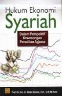 HUKUM EKONOMI SYARIAH DALAM PERSPEKTIF KEWENANGAN PERADILAN AGAMA