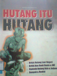 HUTANG ITU HUTANG