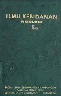 ILMU KEBIDANAN FISIOLOGI