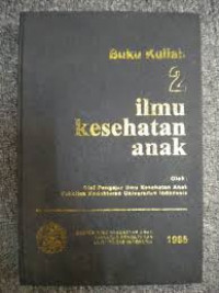 BUKU KULIAH ILMU KESEHATAN ANAK 2