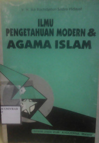 ILMU PENGETAHUAN MODERN DAN AGAMA ISLAM