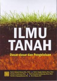 ILMU TANAH DASAR -DASAR DAN PENGELOLAAN