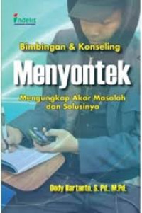 BIMBINGAN MENYONTEK MENGUNGKAP AKAR MASALAH DAN SOLUSINYA