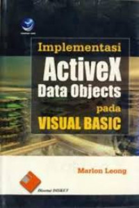 IMPLEMENTASI ACTIVEX DATA OBJECTS PADA VISUAL BASIC