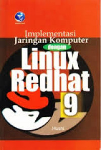 IMPLEMENTASI JARINGAN KOMPUTER DENGAN LINUX REDHAT 9