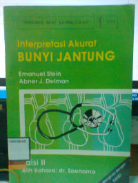 INTERPRETASI AKURAT BUNYI JANTUNG