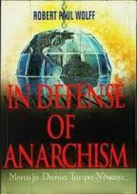 IN DEFENSE OF ANARCHISM