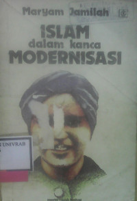 ISLAM DALAM KANCA MODERNISASI