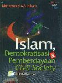 ISLAM DEMOKRATISASI DAN PEMBERDAYAAN CIVIL SOCIETY