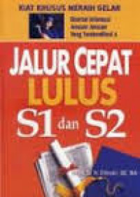 JALUR CEPAT LULUS S1 DAN S2