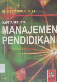 KAPITA SELEKTA MANAJEMEN PENDIDIKAN